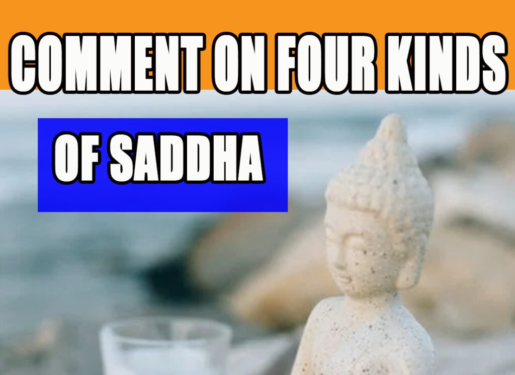 Comment on Four Kinds of SADDHA