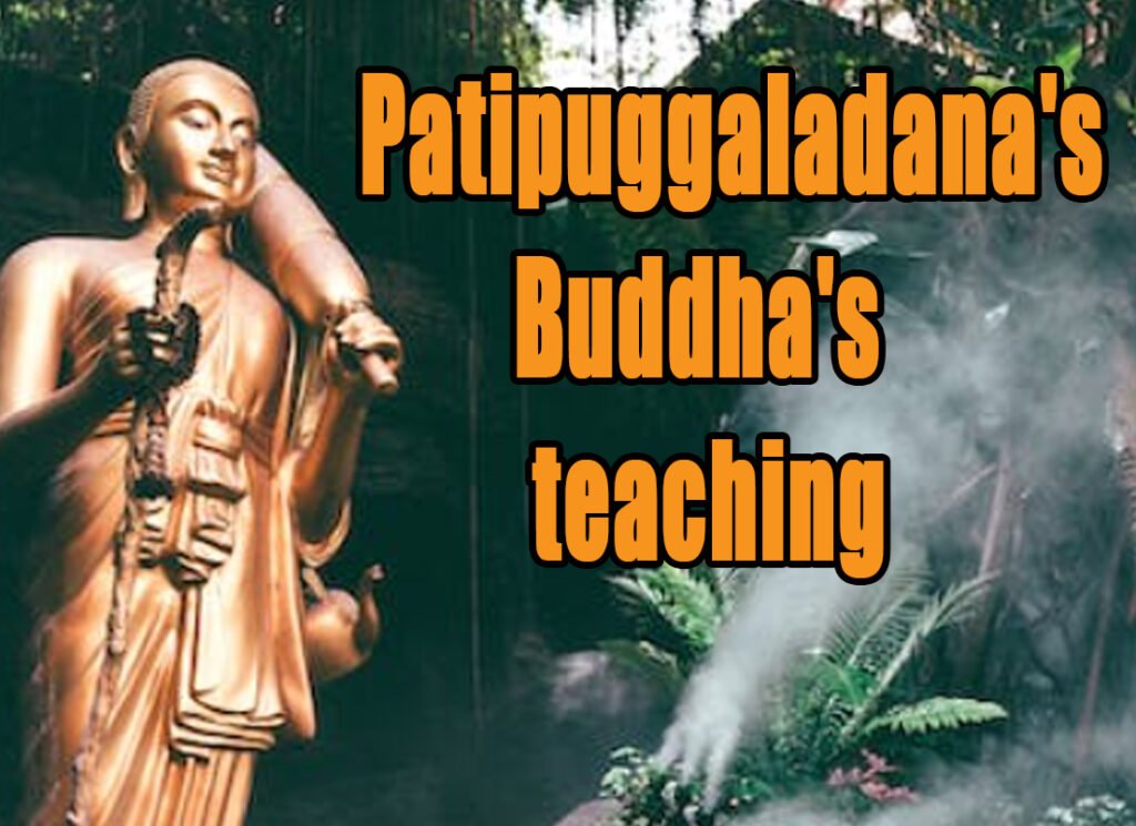 The Buddha's teaching in Patipuggaladana